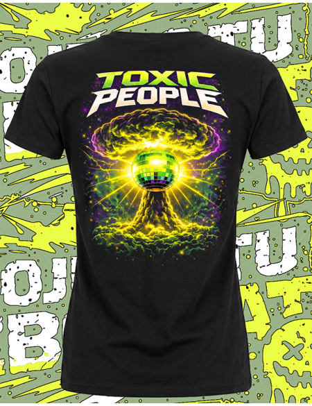 Dámské tričko Toxic People